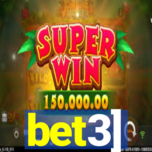 bet3]